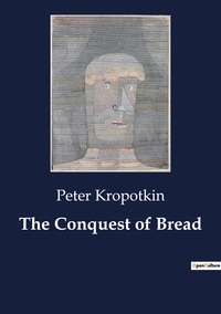 The Conquest of Bread