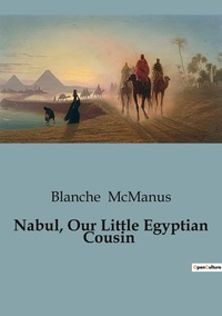 Nabul, Our Little Egyptian Cousin