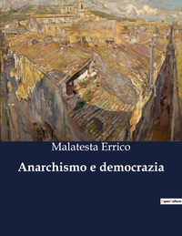 Anarchismo e democrazia