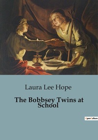 The Bobbsey Twins at School