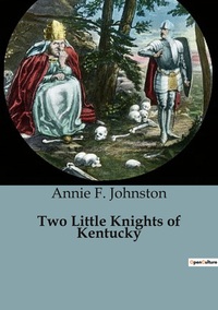 Two Little Knights of Kentucky