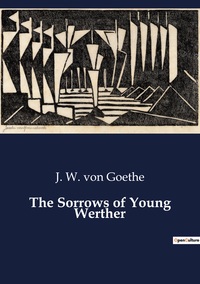 The Sorrows of Young Werther