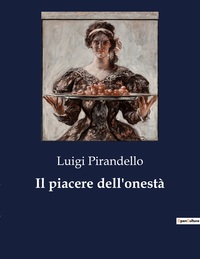 Il piacere dell'onestà