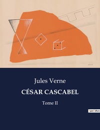 CESAR CASCABEL - TOME II