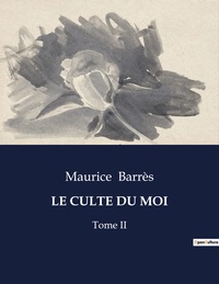 LE CULTE DU MOI