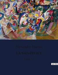 LA SAN-FELICE - TOME VI