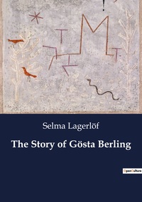 The Story of Gösta Berling