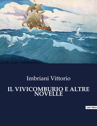 IL VIVICOMBURIO E ALTRE NOVELLE