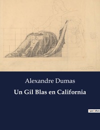 Un Gil Blas en California