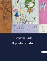 Il poeta fanatico