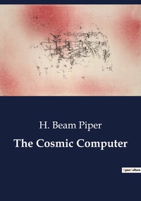 The Cosmic Computer