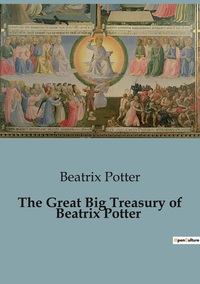 The Great Big Treasury of Beatrix Potter