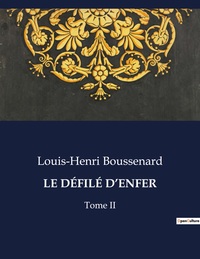 LE DÉFILÉ D'ENFER