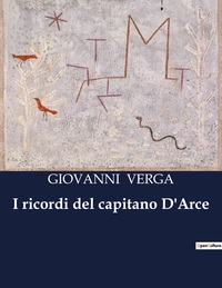 I ricordi del capitano D'Arce