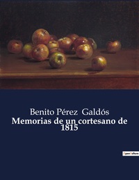 Memorias de un cortesano de 1815