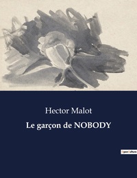 LE GARCON DE NOBODY