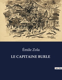 LE CAPITAINE BURLE