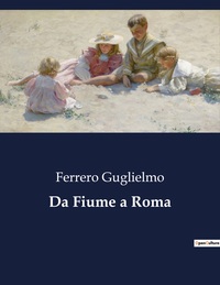 Da Fiume a Roma