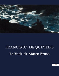 La Vida de Marco Bruto