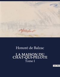 LA MAISON DU CHAT-QUI-PELOTE - TOME I