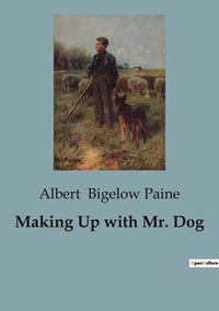 Making Up with Mr. Dog