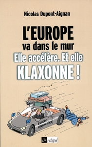 L Europe va dans le mur