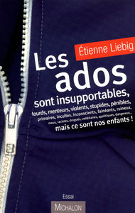 Les ados sont insuportables