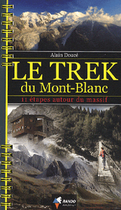 Trek du Mont-Blanc (Le)