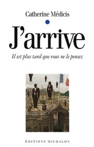 J'arrive - il est plus tard que vous ne le pensez
