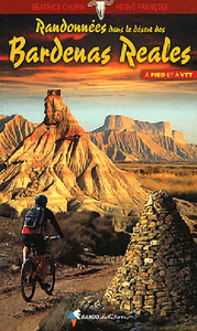 RANDONNEES DANS LE DESERT DES BARDENAS REALES