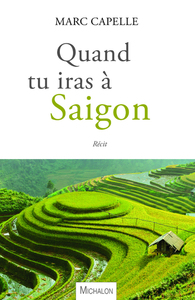 Quand tu iras à Saigon