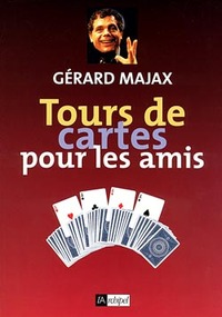 Tours de Cartes pour les Amis
