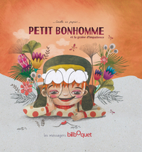 PETIT BONHOMME ET LA GRAINE D'IMPATIENCE