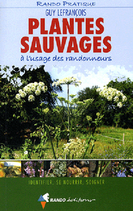 Plantes sauvages à l'usage des randonneurs