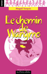 CHEMIN DE WANGMO - TIBET