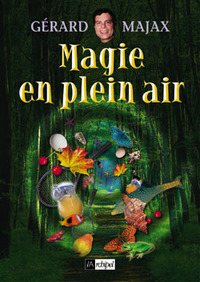Magie en plein air