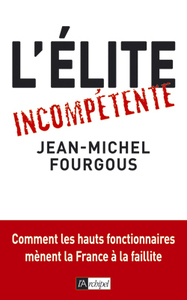 L élite incompétente