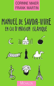 Manuel de savoir-vivre en cas d'invasion islamique