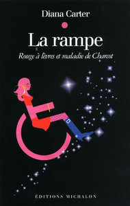 La rampe: rouge à lèvres et maladie de Charcot