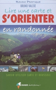 LIRE UNE CARTE ET S'ORIENTER EN RANDONNEE