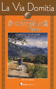 Via Domitia vers Compostelle (La)