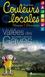 Vallées des gaves, de Lourdes à Gavarnie