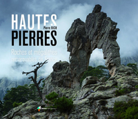 HAUTES PIERRES, ROCHES ET MEGALITHES