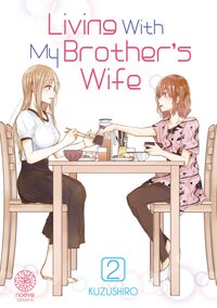 Living With My Brother's Wife - Tome 02