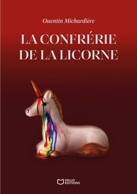 La Confrérie de la Licorne