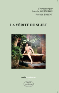 LA VERITE DU SUJET