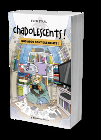 CHADOLESCENTS : NOS ADOS SONT DES CHATS !