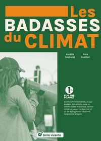 Les badasses du climat