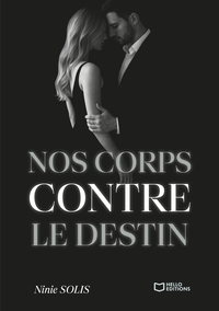 Nos corps contre le destin