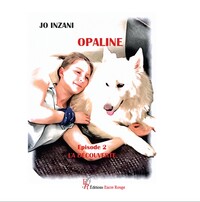 OPALINE, EPISODE 2 : LA DECOUVERTE